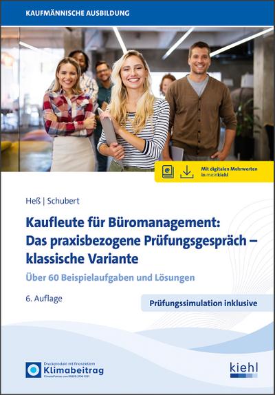 Kaufleute für Büromanagement: Das praxisbezogene Prüfungsgespräch - klassische Variante