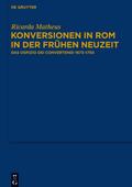 Konversionen in Rom in der Frühen Neuzeit