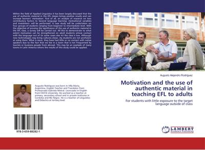 Motivation and the use of authentic material in teaching EFL to adults