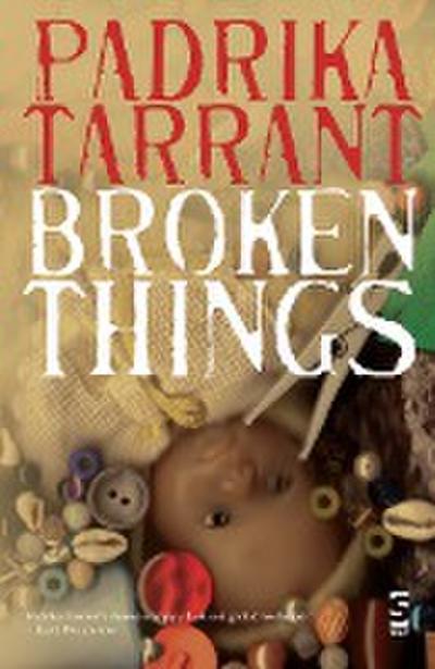 Tarrant, P: Broken Things