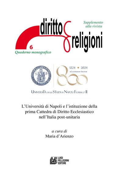 L’ Università di Napoli e l’istituzione della prima Cattedra di Diritto Ecclesiastico nell’Italia post-unitaria. Supplemento alla rivista Diritto & Religioni