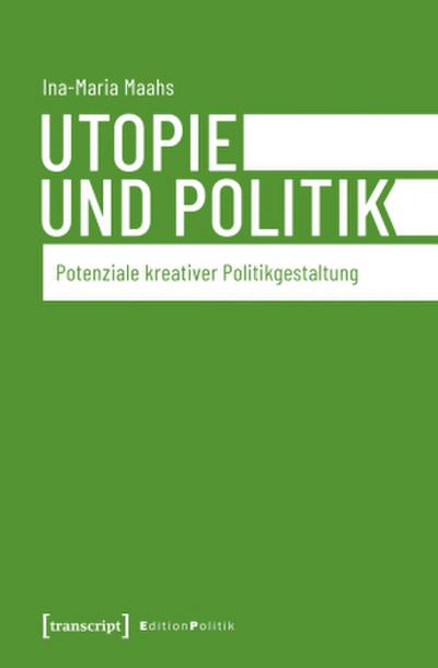 Utopie und Politik