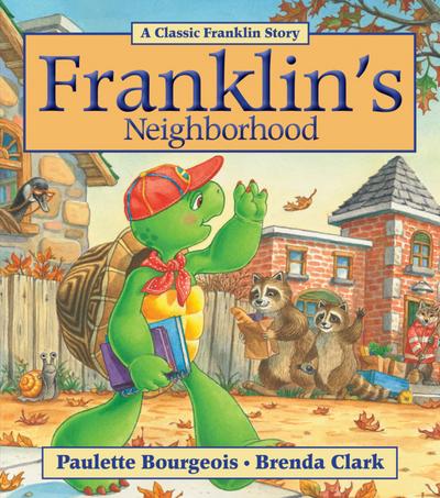 Franklin’s Neighborhood