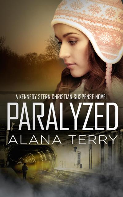 Paralyzed (A Kennedy Stern Christian Suspense Novel, #2)