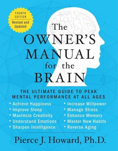The Owner’s Manual for the Brain (4th Edition)