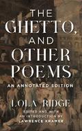 The Ghetto, and Other Poems