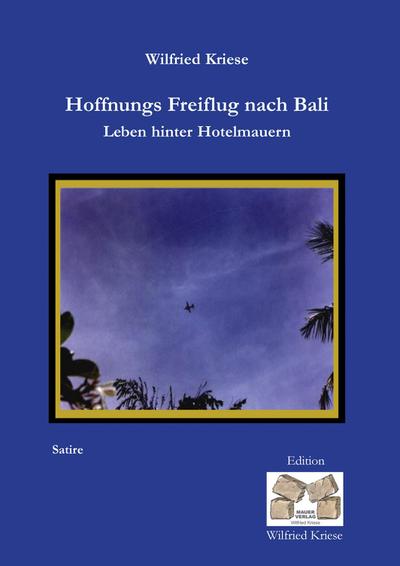 Hoffnungs Freiflug nach Bali