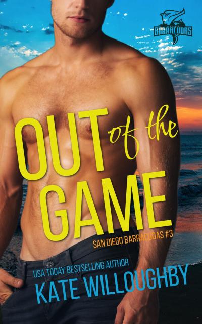 Out of the Game (San Diego Barracudas, #3)