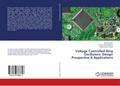 Voltage Controlled Ring Oscillators: Design Prospective & Applications
