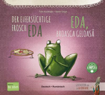 Der eifersüchtige Frosch Eda (Deutsch-Rumänisch)
