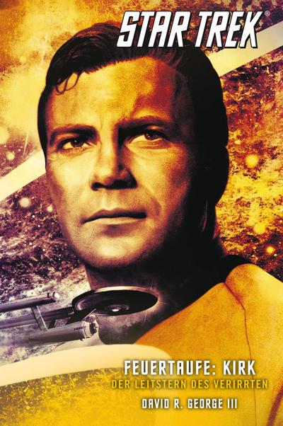 Star Trek - The Original Series 3: Feuertaufe: Kirk