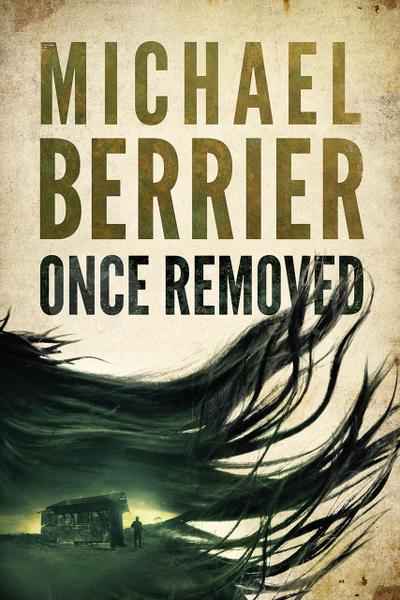 Once Removed (The Garza Series, #3)