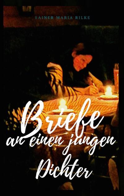 Briefe an einen jungen Dichter