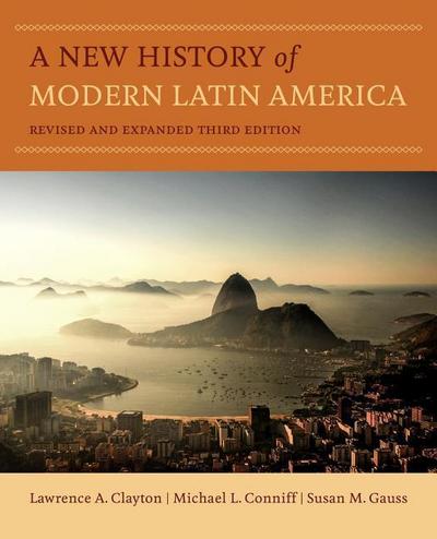 Clayton, L: New History of Modern Latin America