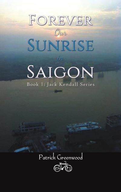 Forever Our Sunrise in Saigon