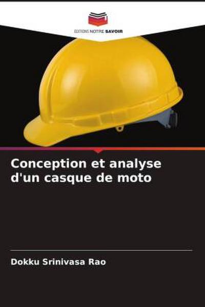 Conception et analyse d’un casque de moto