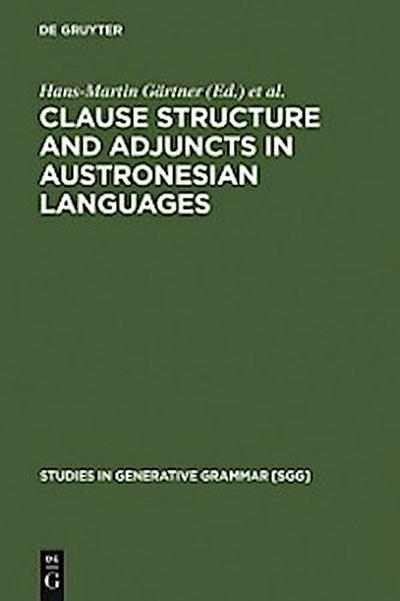 Clause Structure and Adjuncts in Austronesian Languages