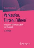 Verkaufen, Flirten, Führen