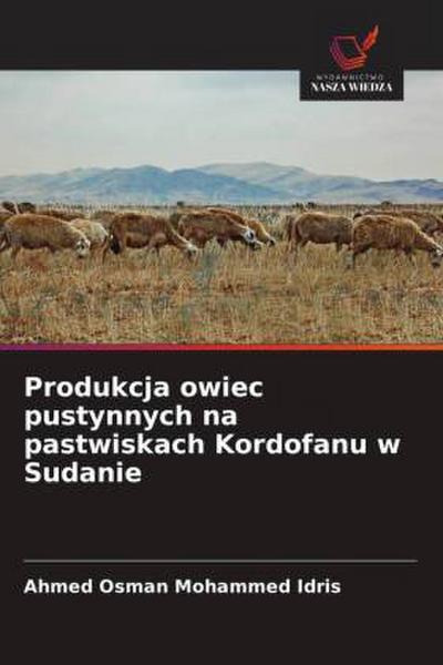Produkcja owiec pustynnych na pastwiskach Kordofanu w Sudanie