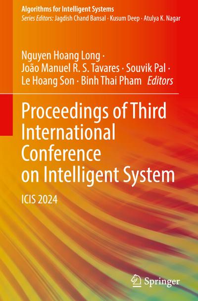 Proceedings of Third International Conference on Intelligent System