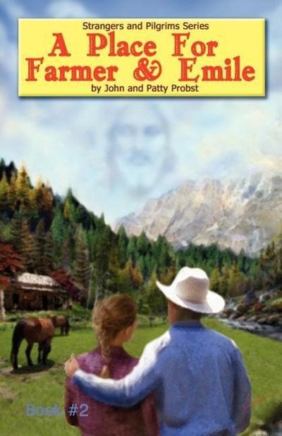 A Place For Farmer and Emile