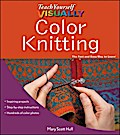 Teach Yourself VISUALLY Color Knitting