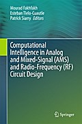 Computational Intelligence in Analog and Mixed-Signal (AMS) and Radio-Frequency (RF) Circuit Design
