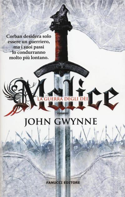 Malice. La guerra degli dei. La fede e l’inganno. Vol. 1