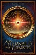 Das Sternbild des Alchemisten (Band 1)