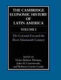 The Cambridge Economic History of Latin America