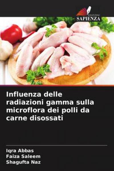 Influenza delle radiazioni gamma sulla microflora dei polli da carne disossati