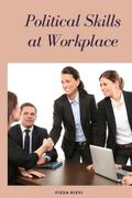 Political Skills at Workplace