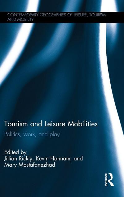 Tourism and Leisure Mobilities