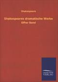 Shakespeares Dramatische Werke: Elfter Band