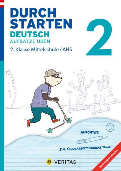 Durchstarten 2. Klasse - Deutsch Mittelschule/AHS - Aufsätze