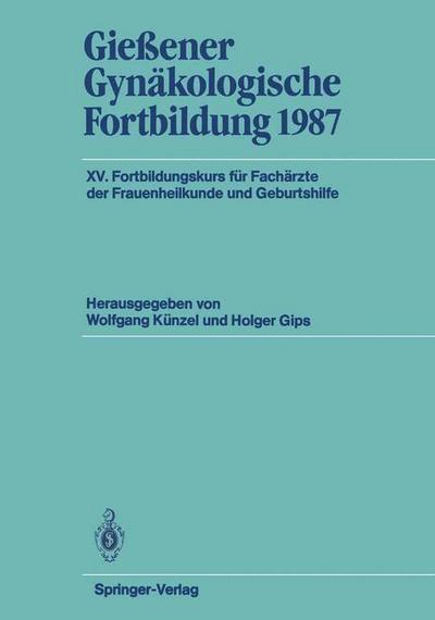 Gießener Gynäkologische Fortbildung 1987
