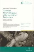 Nationale Strafverfolgung völkerrechtlicher Verbrechen - National Prosecution of International Crimes.