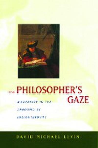 The Philosopher’s Gaze