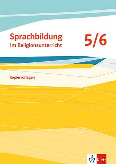 Sprachförderung Religion. Kopiervorlagenband Klasse 5/6