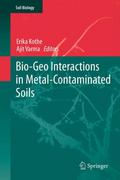 Bio-Geo-Interactions in Metal Contaminated Soils