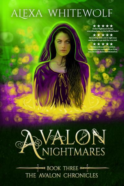 Avalon Nightmares (The Avalon Chronicles, #3)