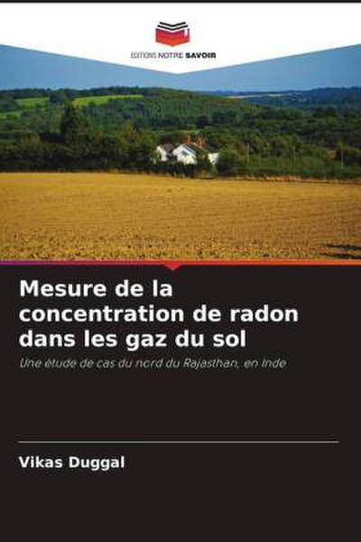 Mesure de la concentration de radon dans les gaz du sol