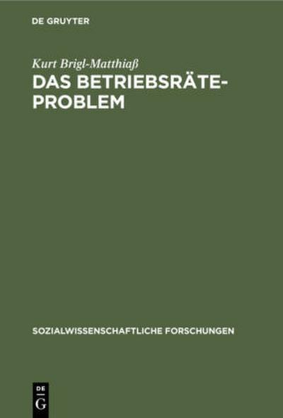 Das Betriebsräteproblem