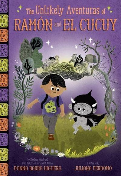 The Unlikely Aventuras of Ramón and El Cucuy (the Unlikely Aventuras of Ramón and El Cucuy Book #1)