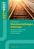 Weichenstellungen in Europa.