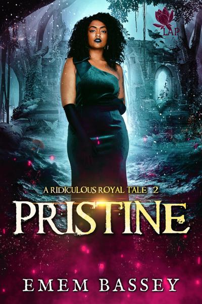 Pristine (A Ridiculous Royal Tale, #2)