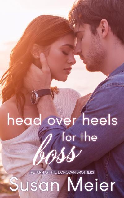 Head Over Heels for the Boss (Return of the Donovan Brothers, #3)