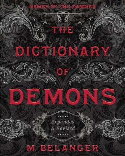 The Dictionary of Demons: Expanded & Revised