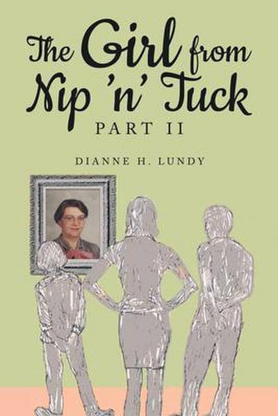 The Girl from Nip ’n’ Tuck Part II