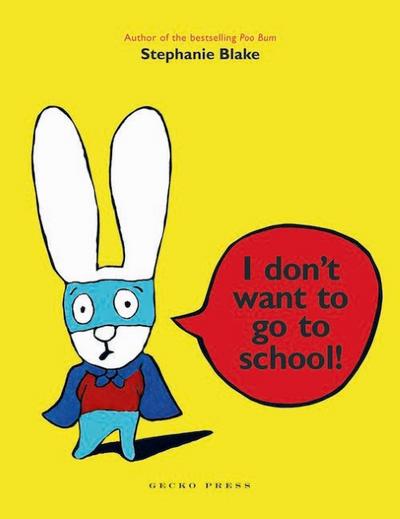 I Don’t Want to Go to School